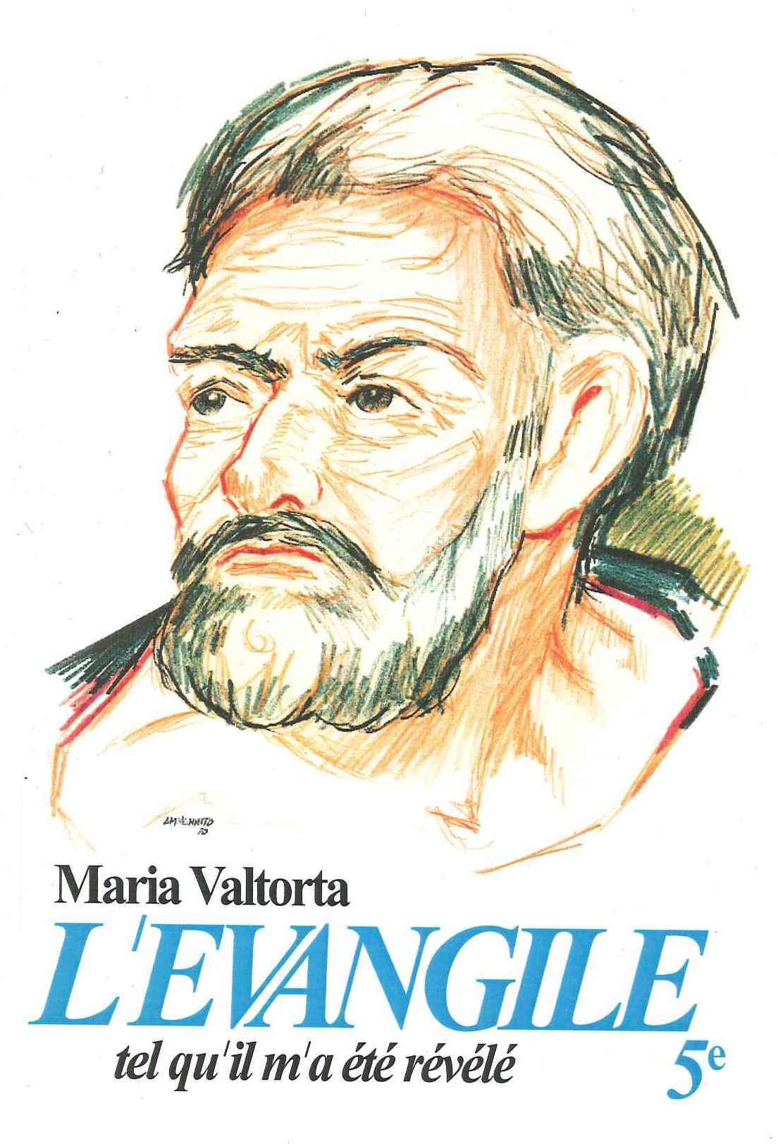 L'évangile tel qu'il m'a été révélé -Maria Valtorta -T5