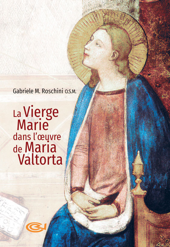 La Vierge Marie dans l'oeuvre de Maria Valtorta