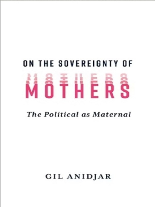 On the Sovereignty of Mothers