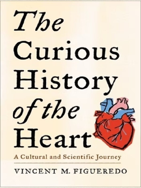 The Curious History of the Heart