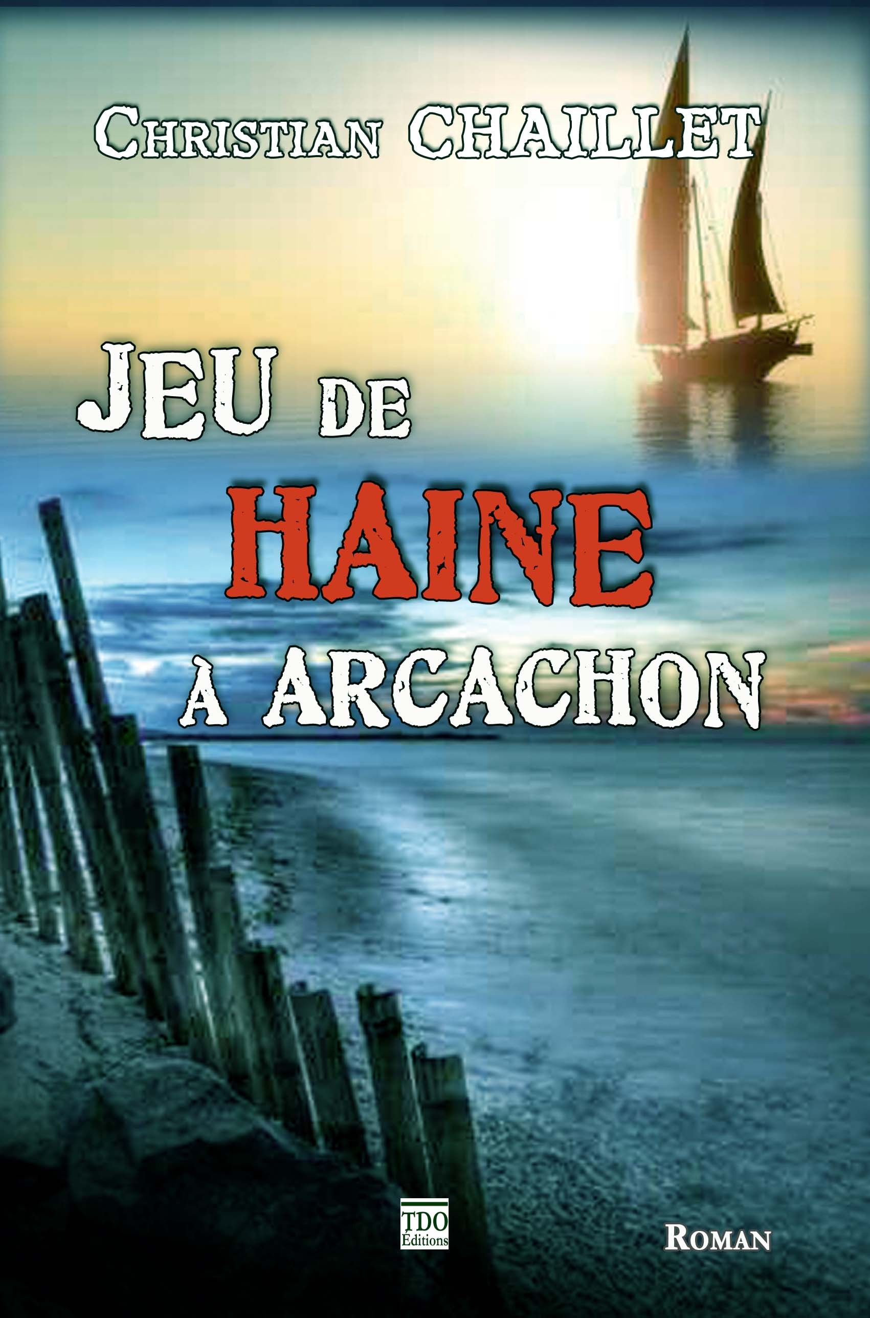 JEU DE HAINE A ARCACHON