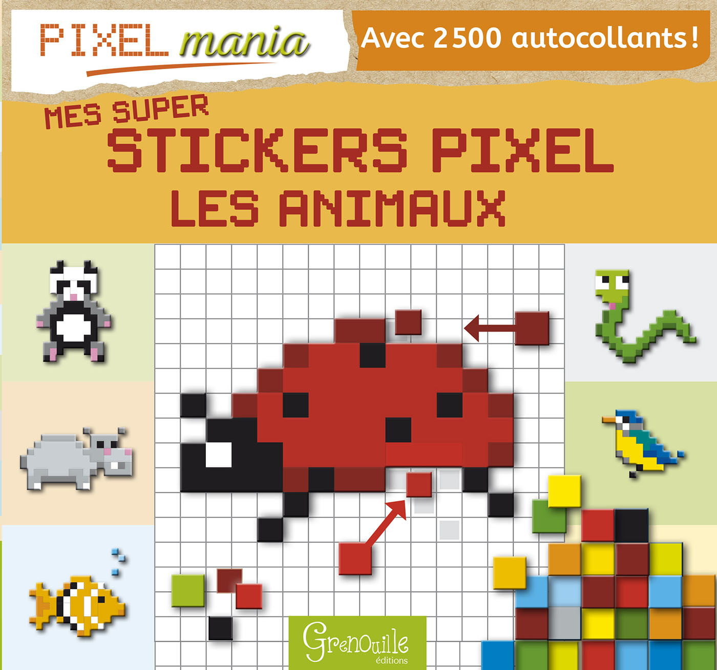 LES ANIMAUX MES SUPERS STICKERS PIXEL