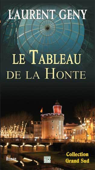 LE TABLEAU DE LA HONTE