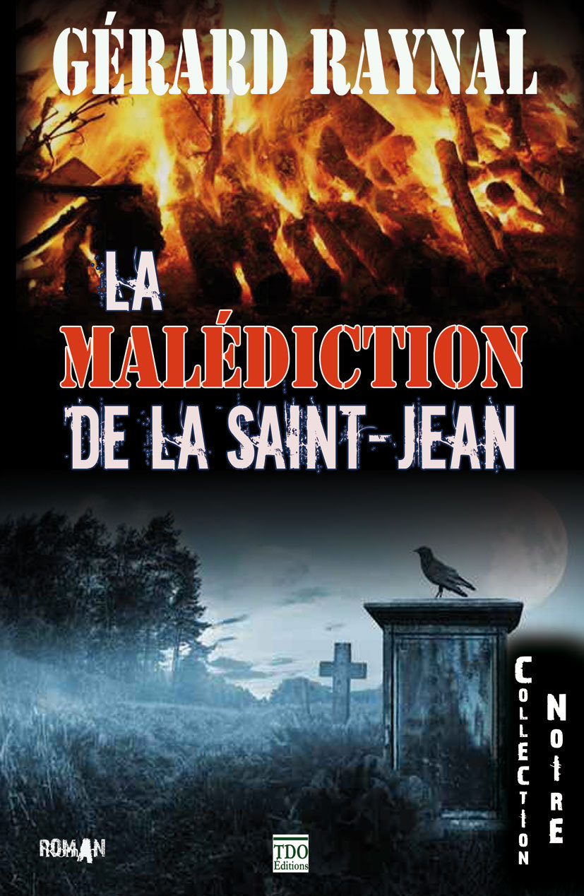 LA MALEDICTION DE LA SAINT JEAN