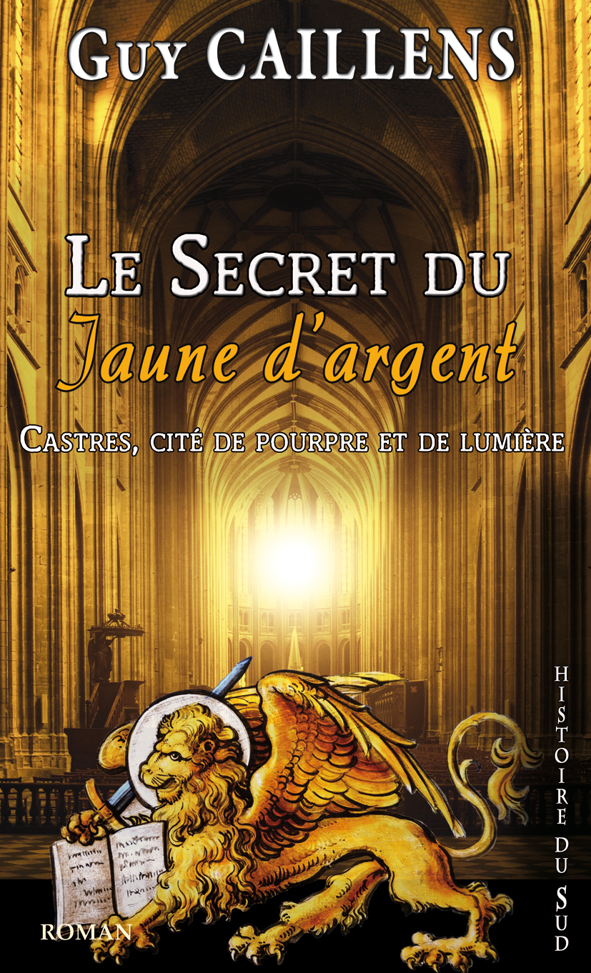 LE SECRET DU JAUNE D'ARGENT