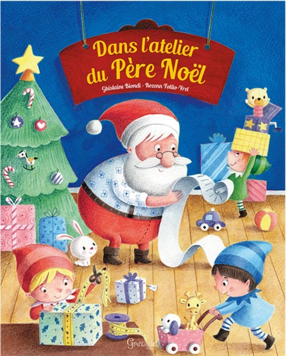 DANS L'ATELIER DU PERE NOEL