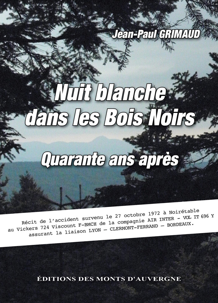 Nuit blanche dans les Bois Noirs - Quarante ans après