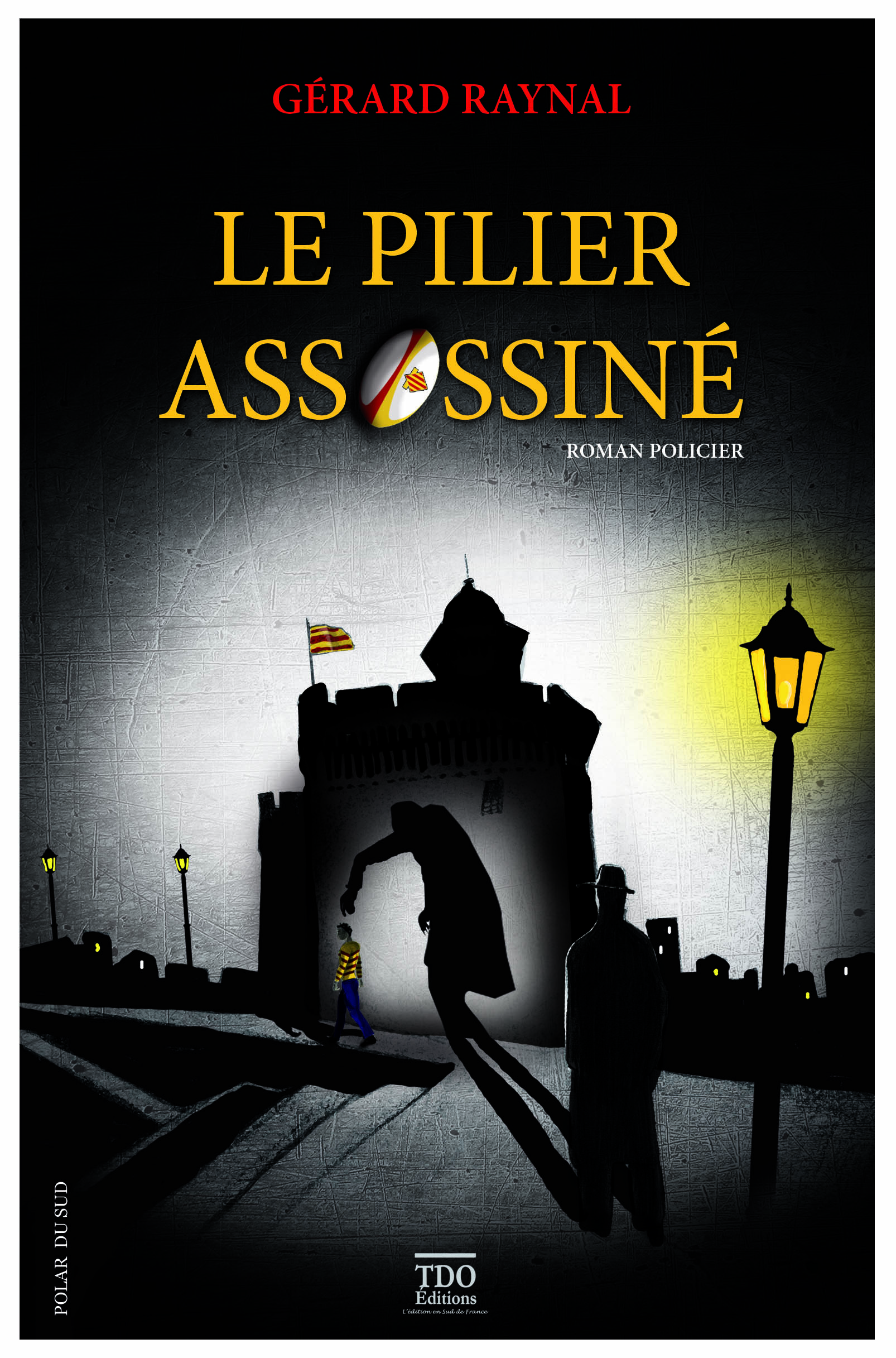 LE PILIER ASSASSINÉ