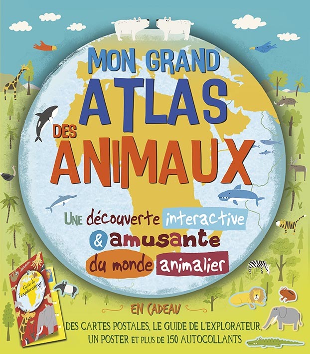 MON ATLAS DES ANIMAUX