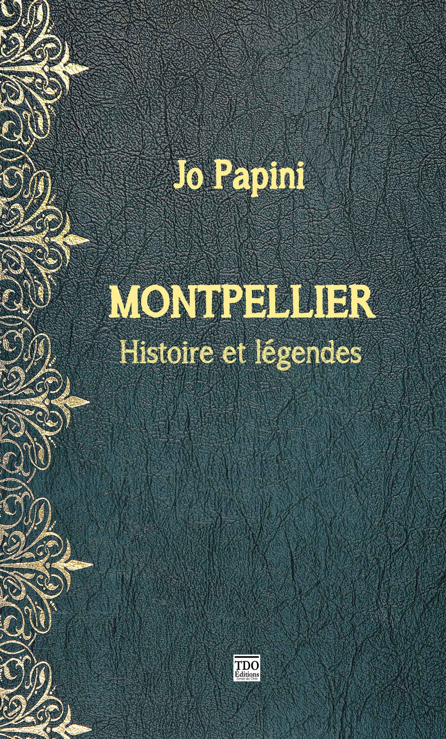 Légendes et Histoire de Montpellier
