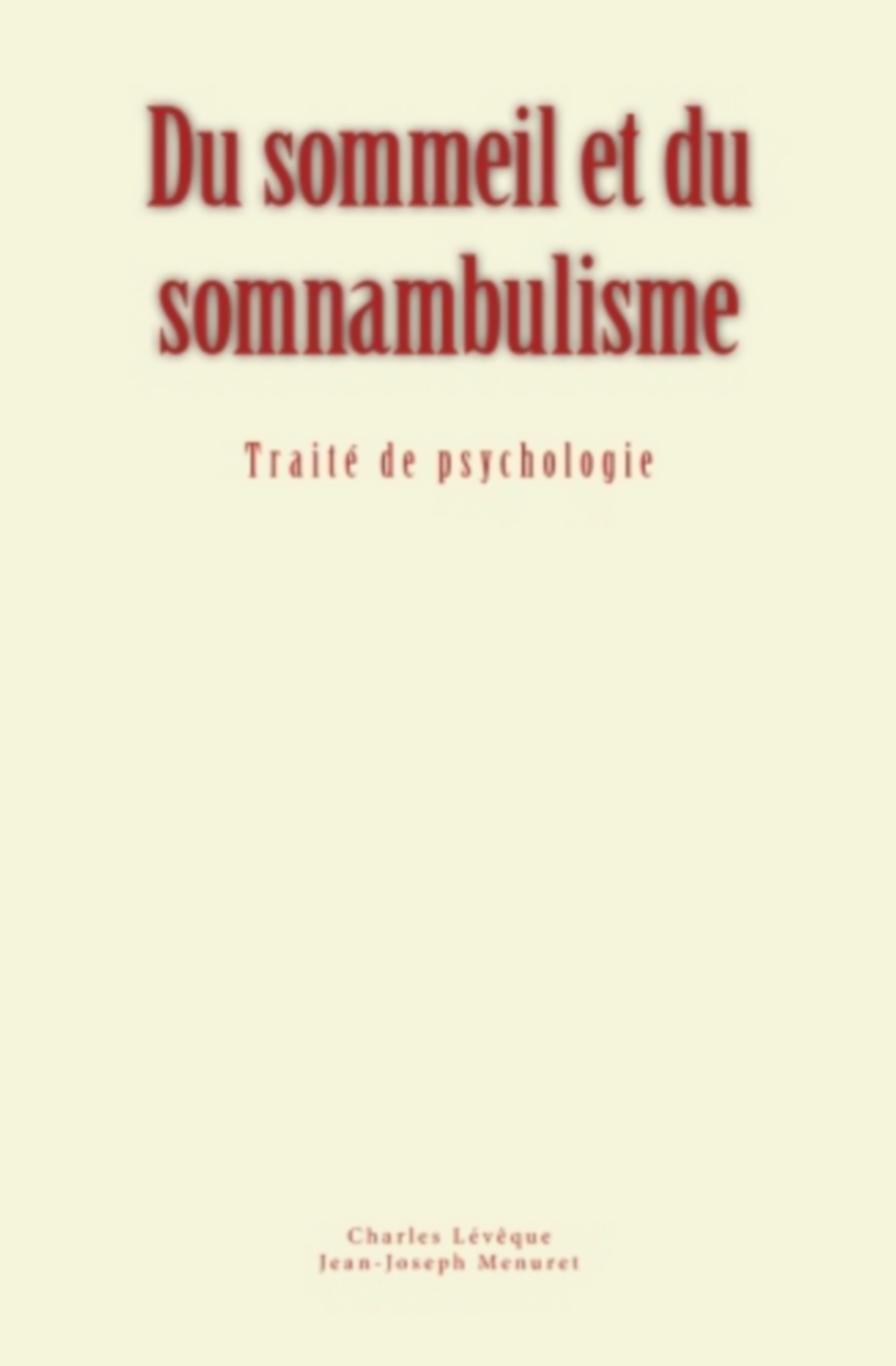 Du sommeil et du somnambulisme