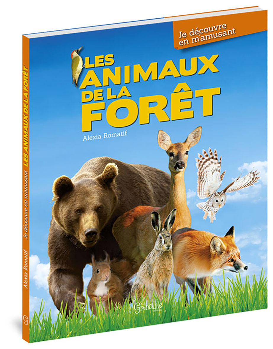JE DECOUVRE LES ANIMAUX DE LA FORET EN M'AMUSANT