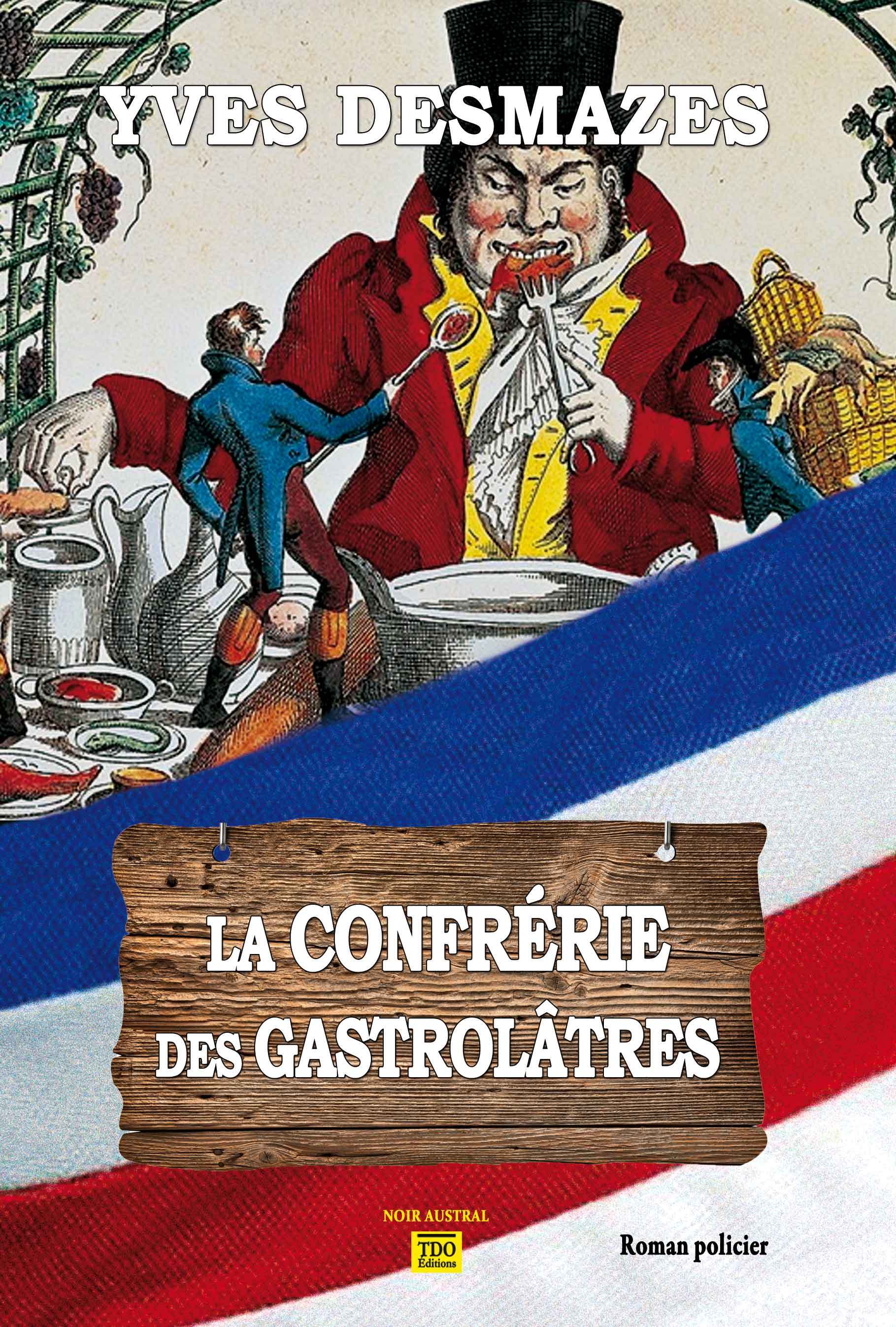 LA CONFRÉRIE DES GASTROLATRES