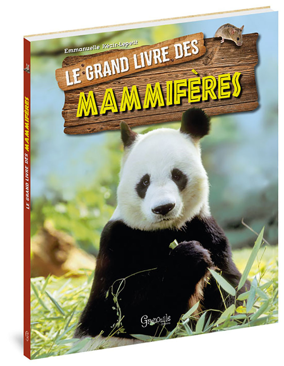 Le grand livre des mammifères