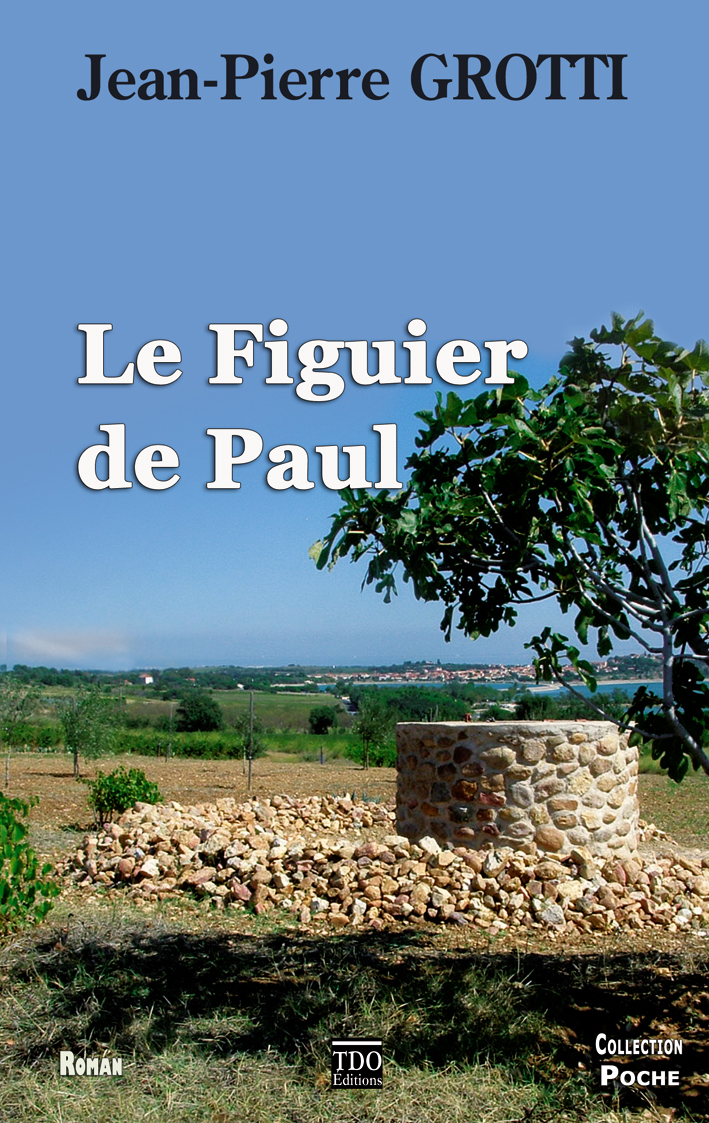 LE FIGUIER DE PAUL format poche