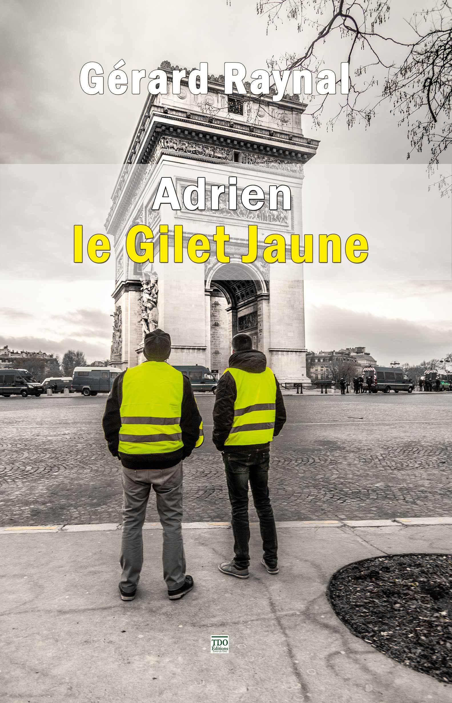 ADRIEN, LE GILET JAUNE