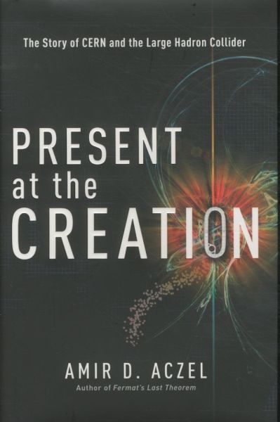 PRESENT AT THE CREATION