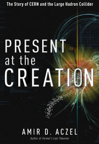 PRESENT AT THE CREATION