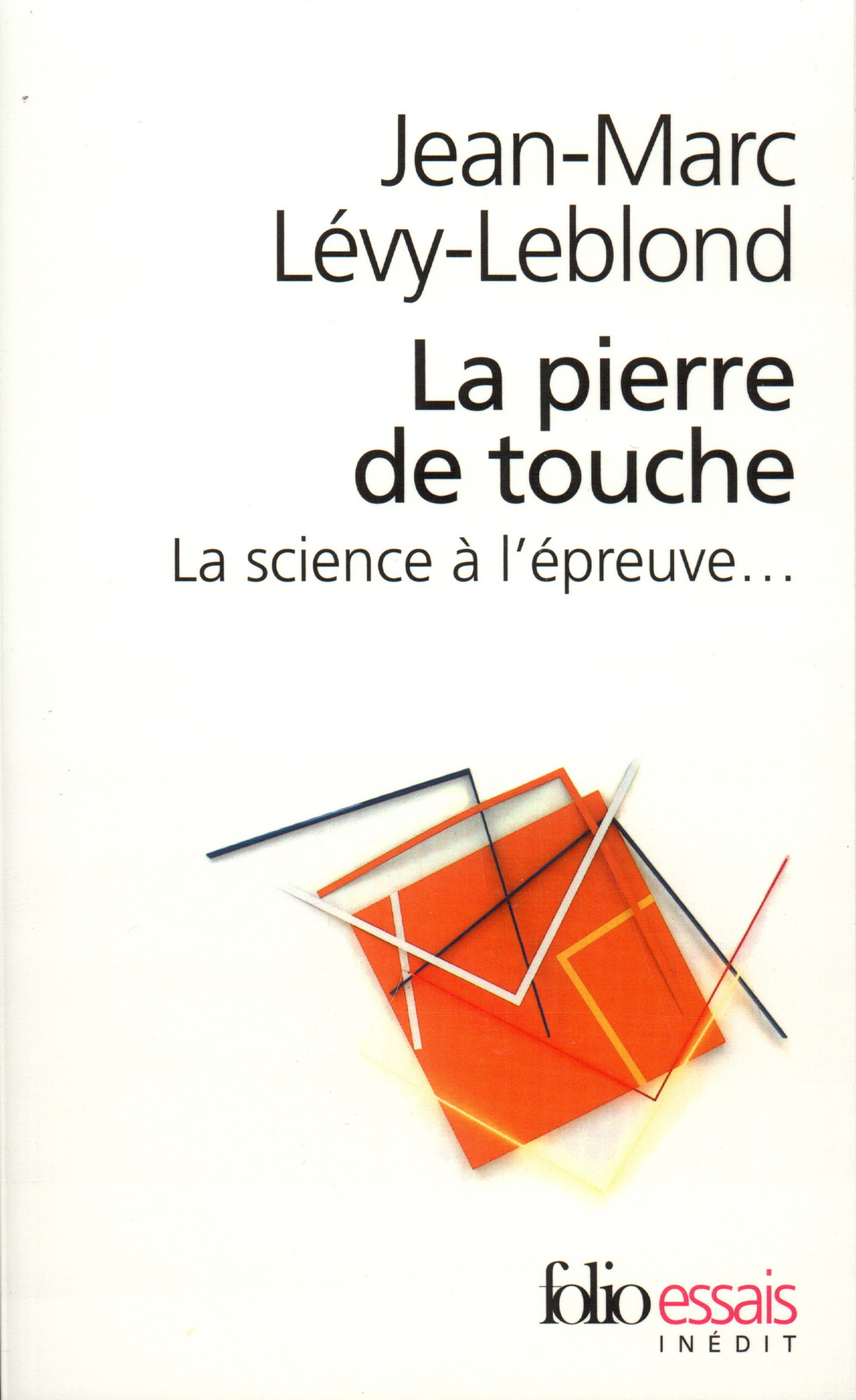 LA PIERRE DE TOUCHE   -FOLIO ESS-
