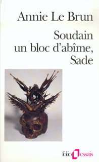 SOUDAIN UN BLOC D'ABIME, SADE