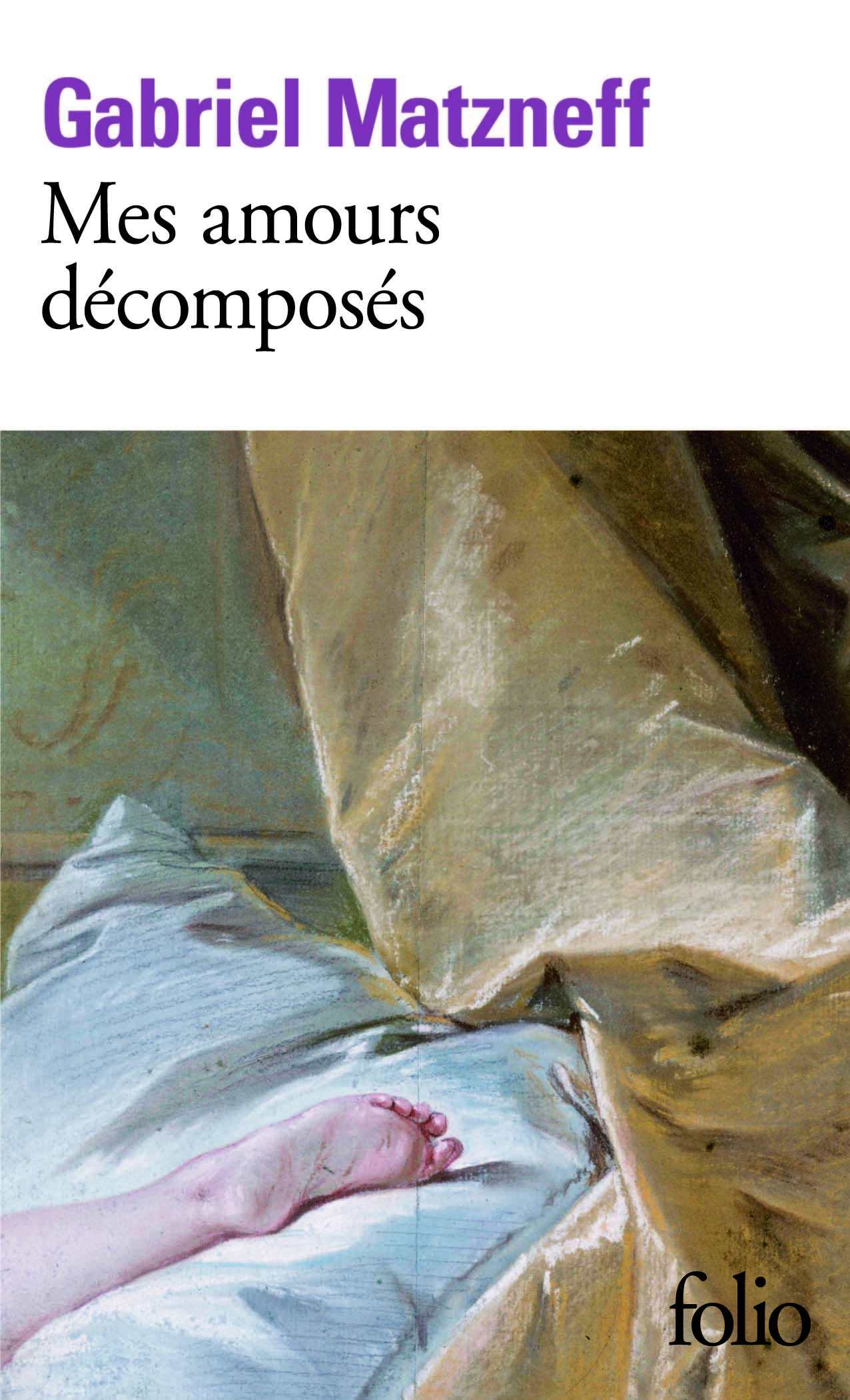 Mes amours décomposés