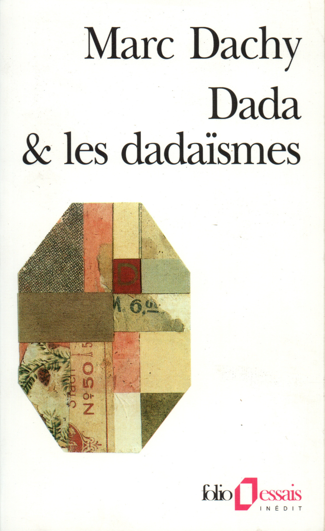 DADA & LES DADAISMES