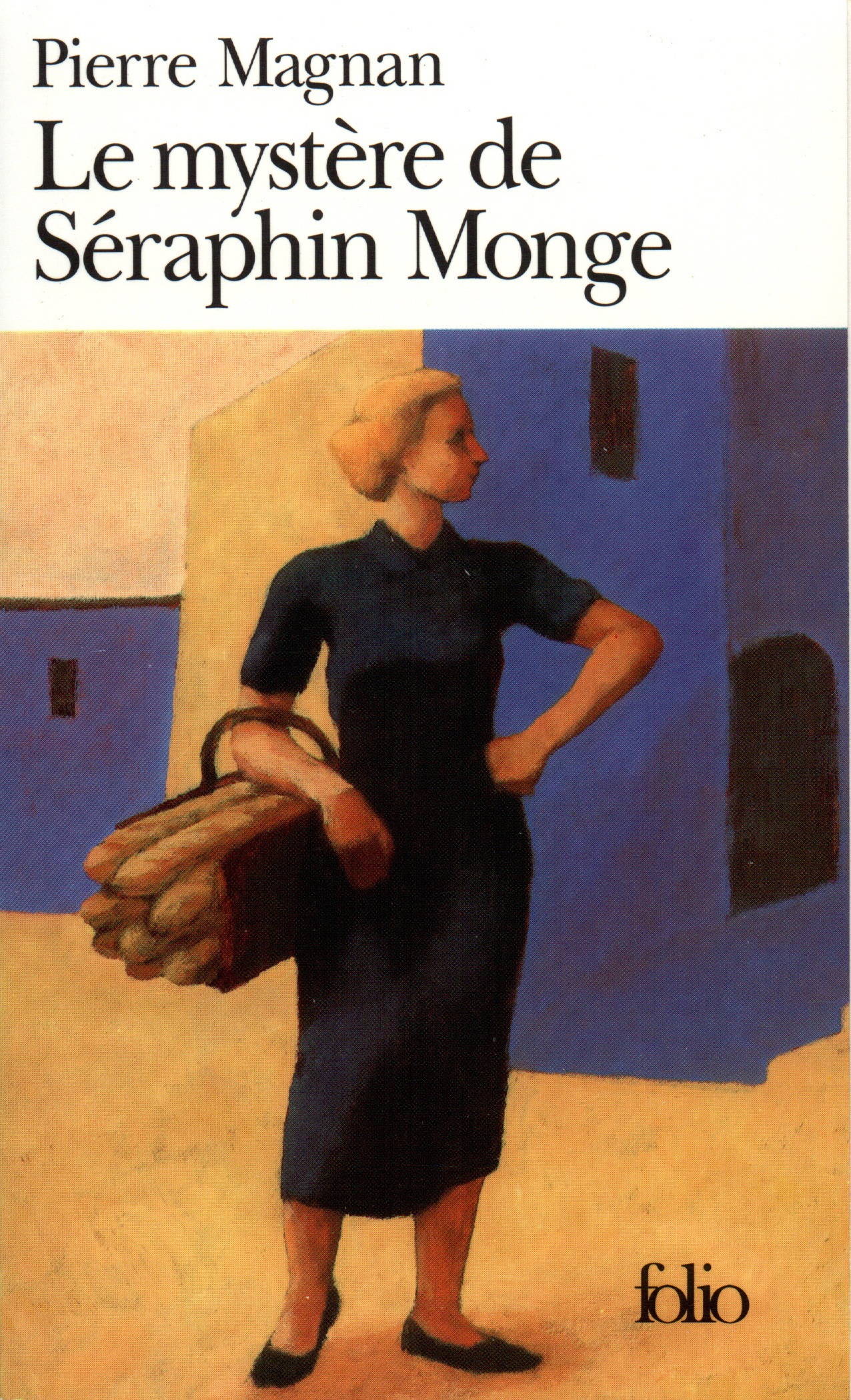 LE MYSTERE DE SERAPHIN MONGE