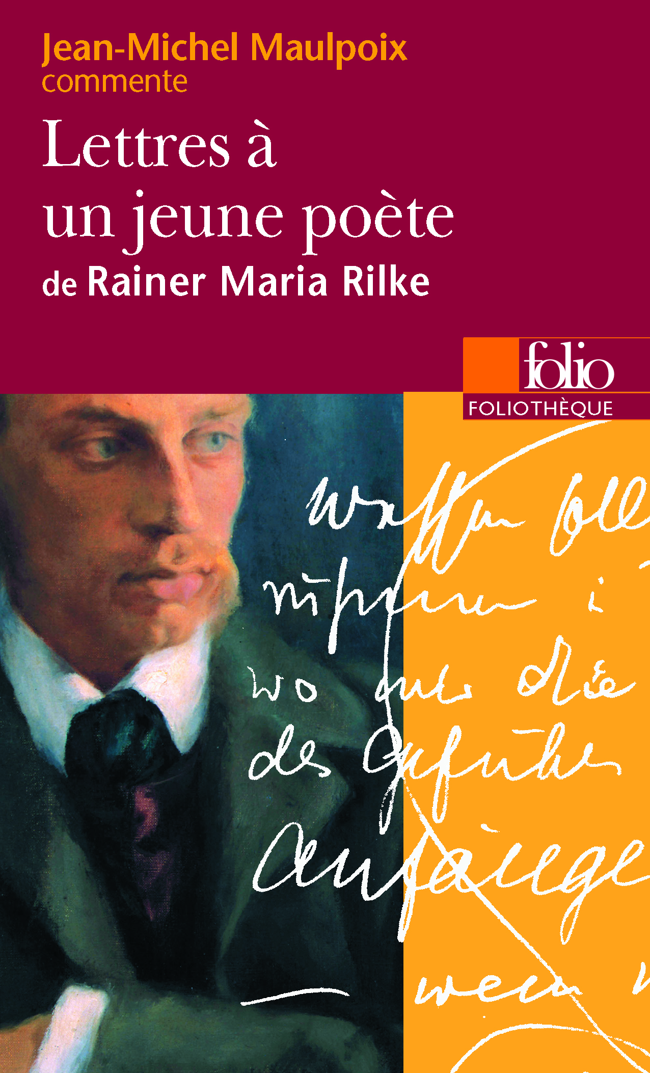 Lettres à un jeune poète de Rainer Maria Rilke (Essai et dossier)