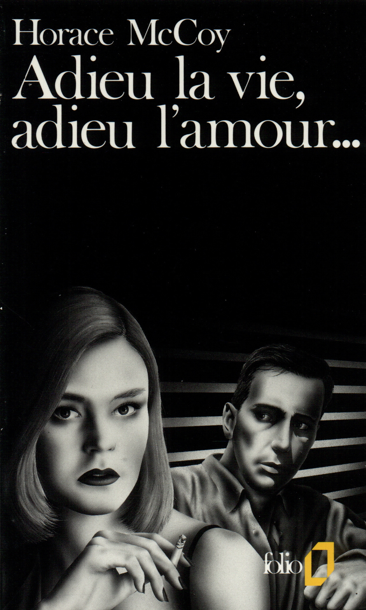 Adieu la vie, adieu l'amour...