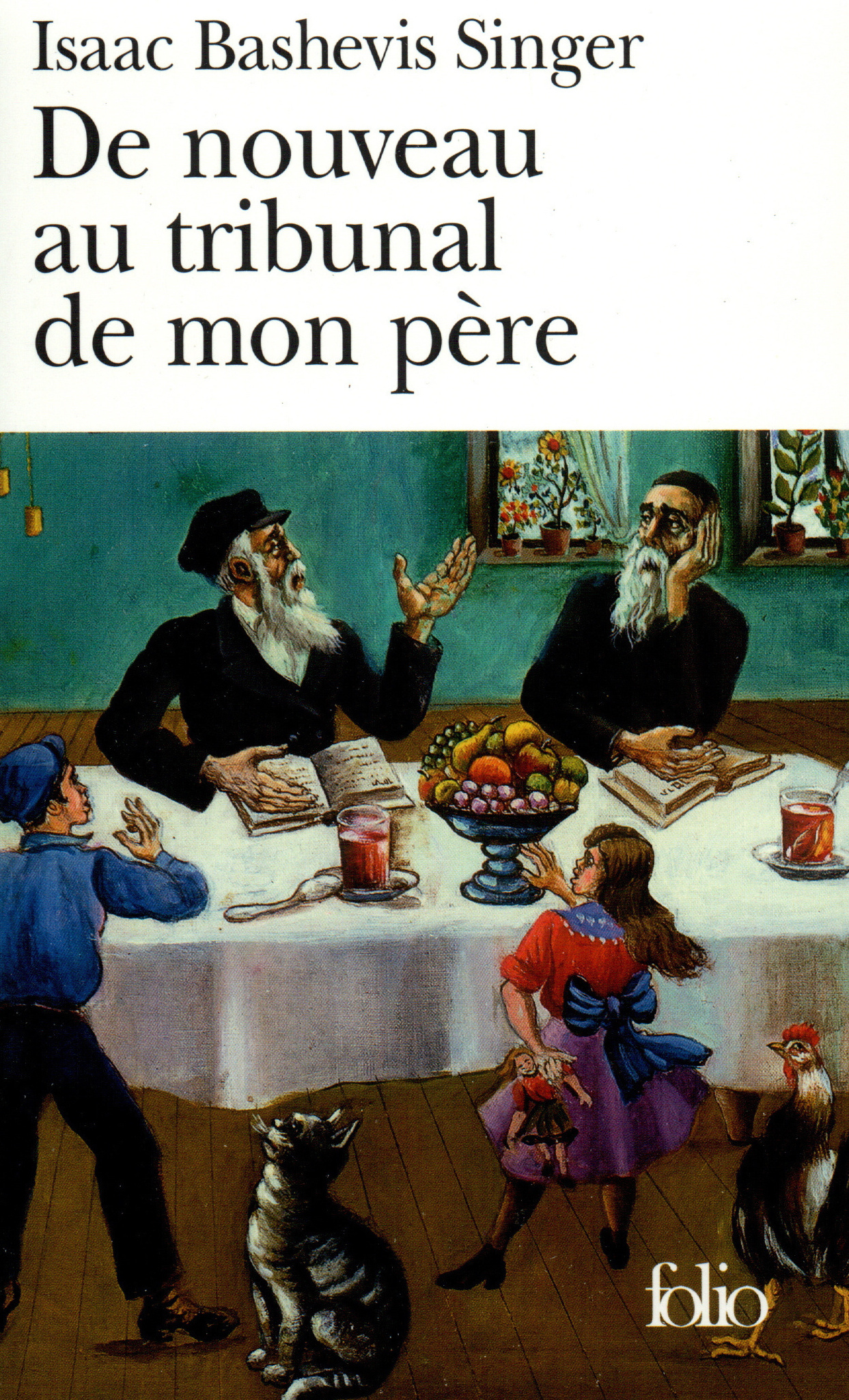 De nouveau au tribunal de mon père