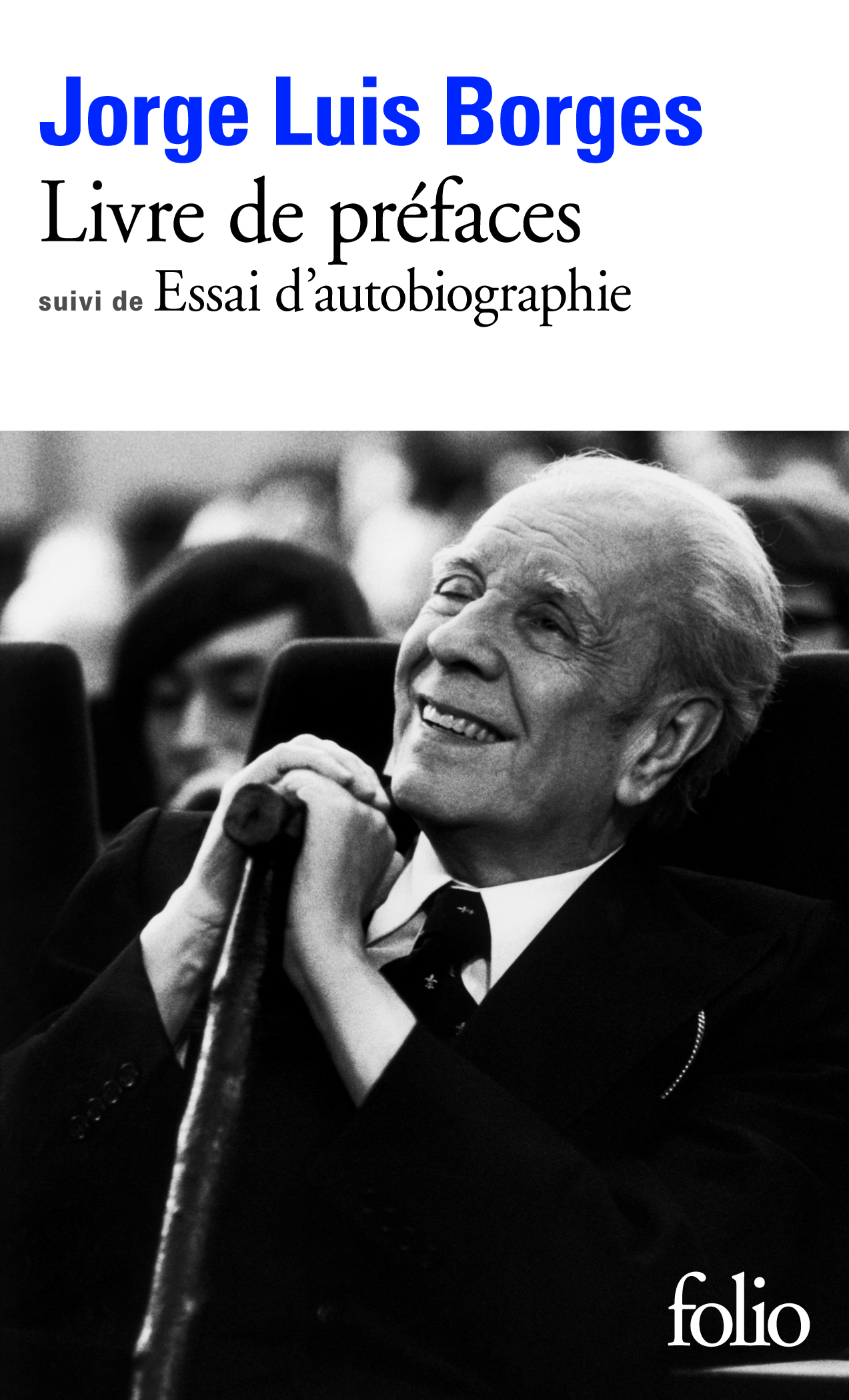 Livre de préfaces / Essai d'autobiographie