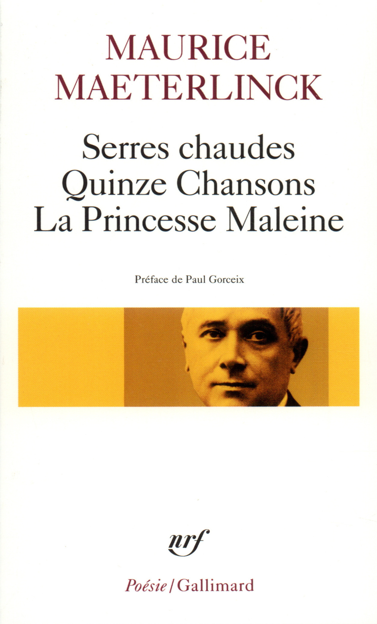 Serres chaudes - Quinze Chansons - La Princesse Maleine