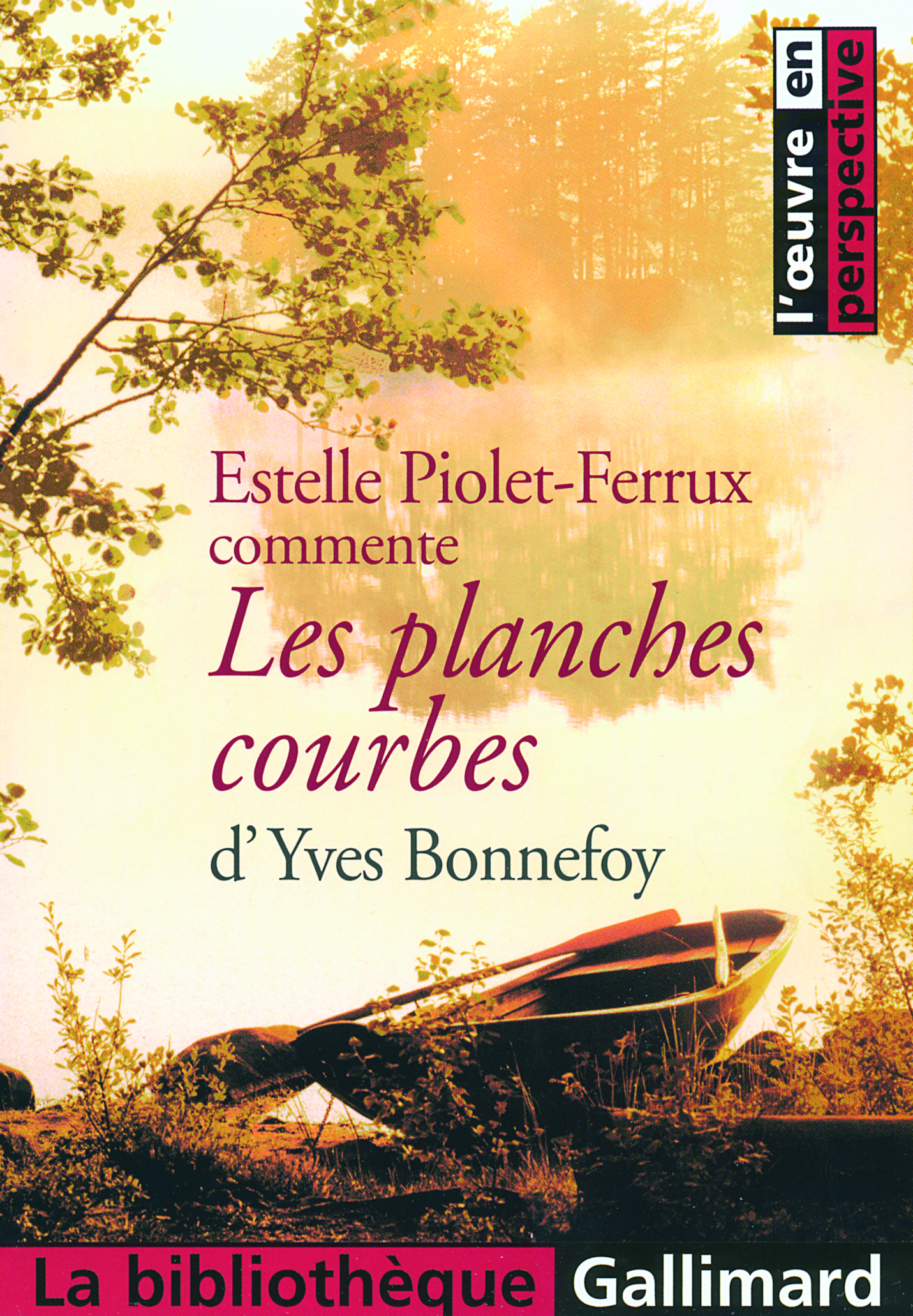 Les planches courbes d'Yves Bonnefoy