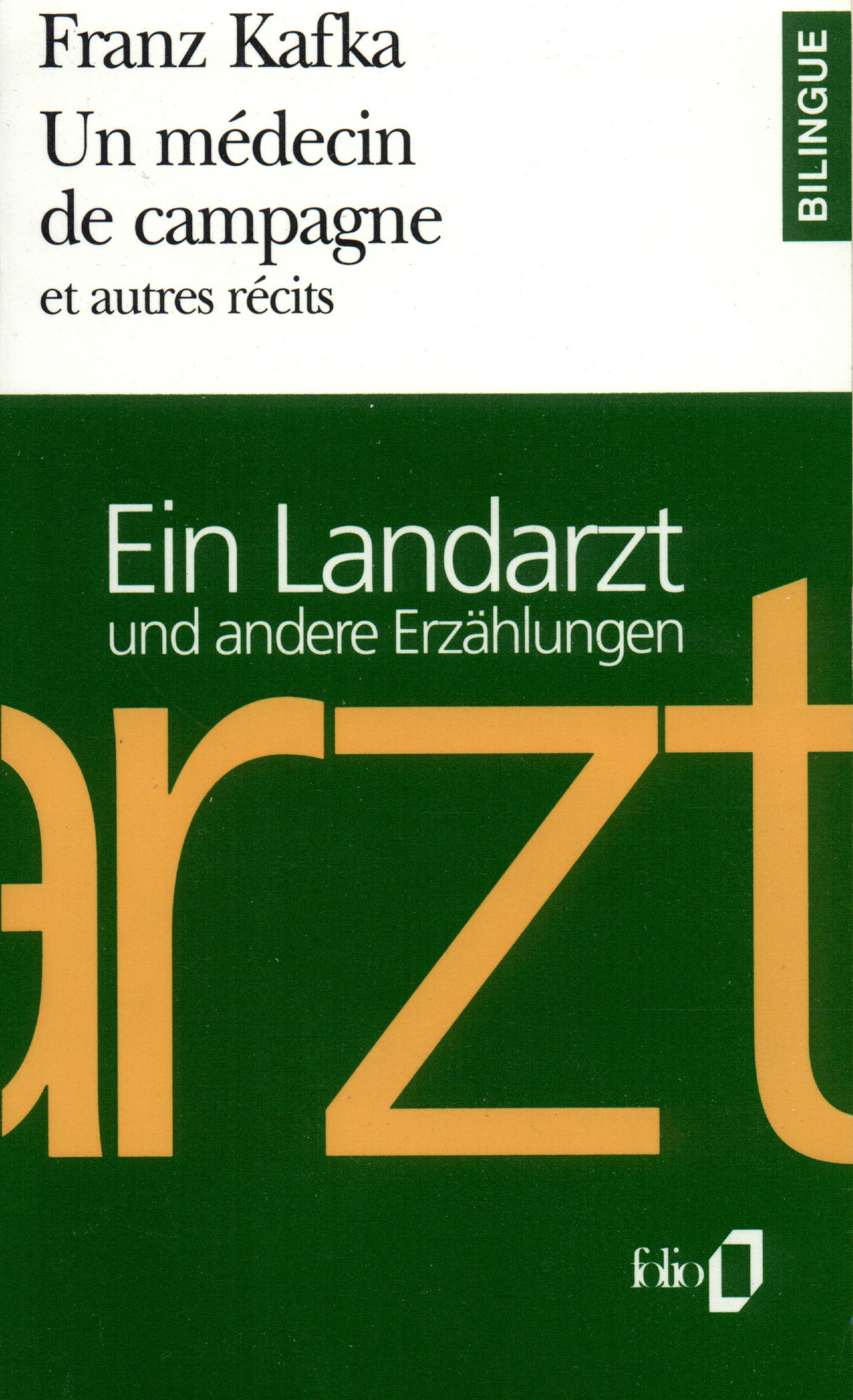 Un Médecin de campagne et autres récits/Ein Landarzt und andere Erzählungen