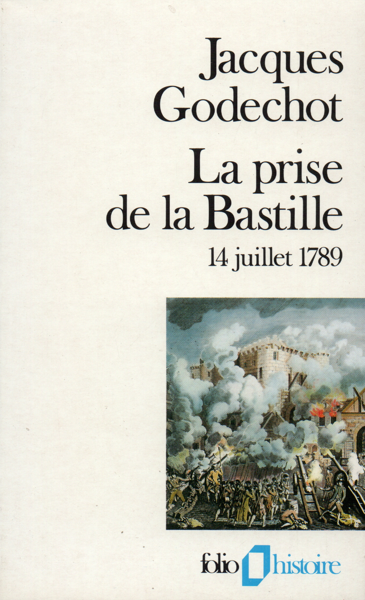 La prise de la Bastille
