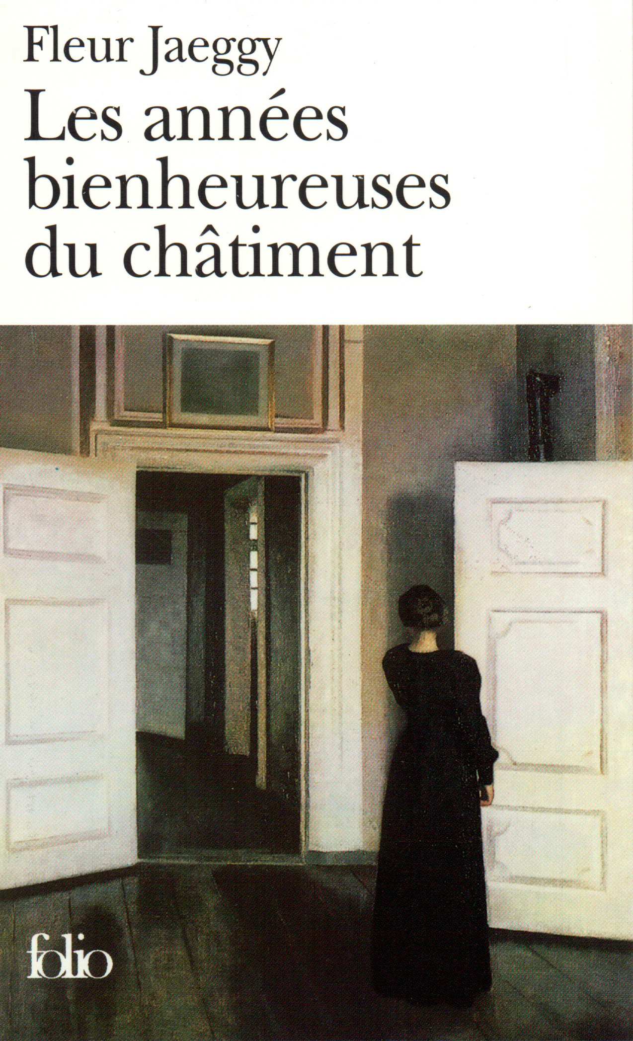 Les années bienheureuses du châtiment