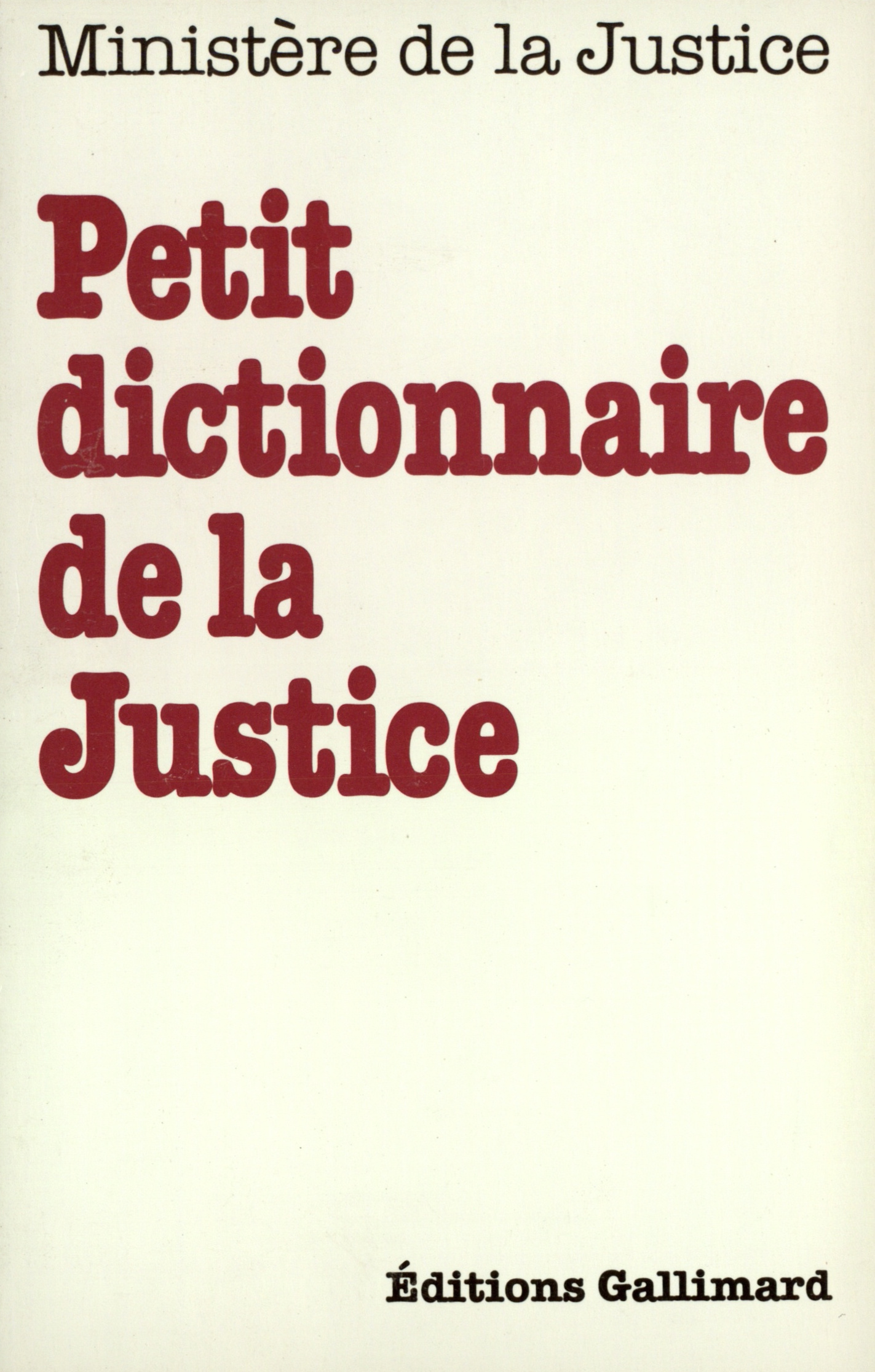 Petit dictionnaire de la Justice