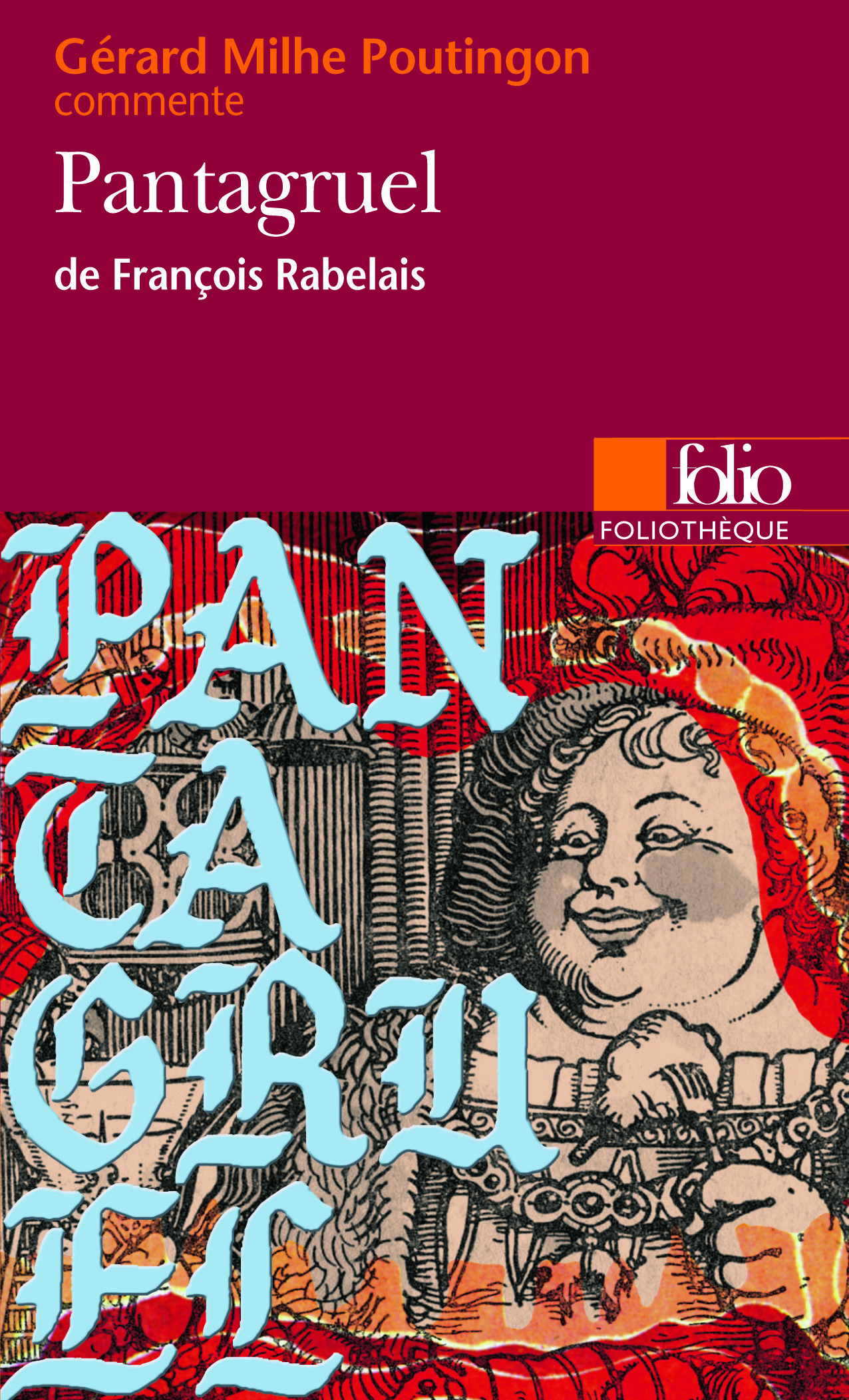 Pantagruel de François Rabelais (Essai et dossier)