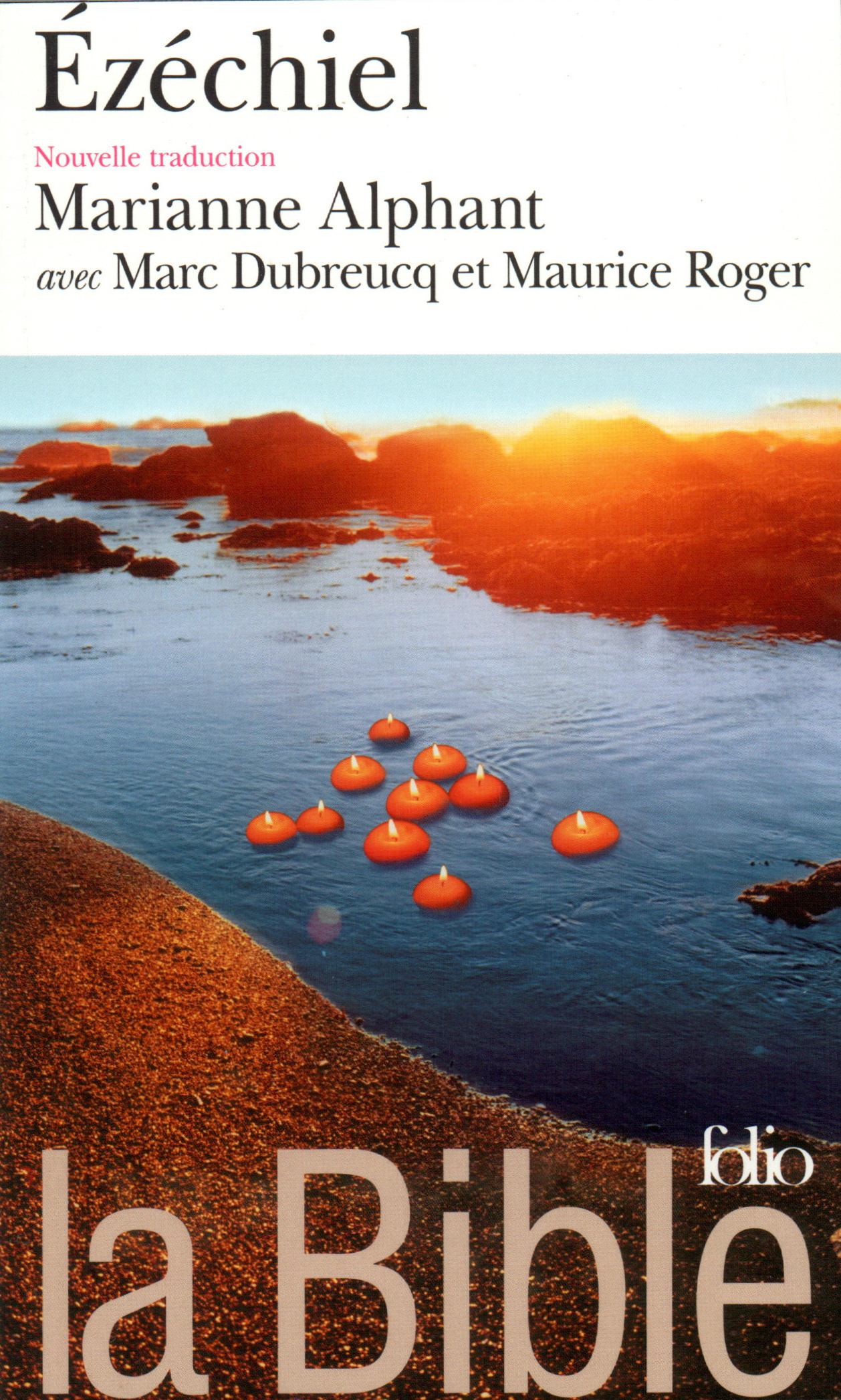 La Bible : Ézéchiel