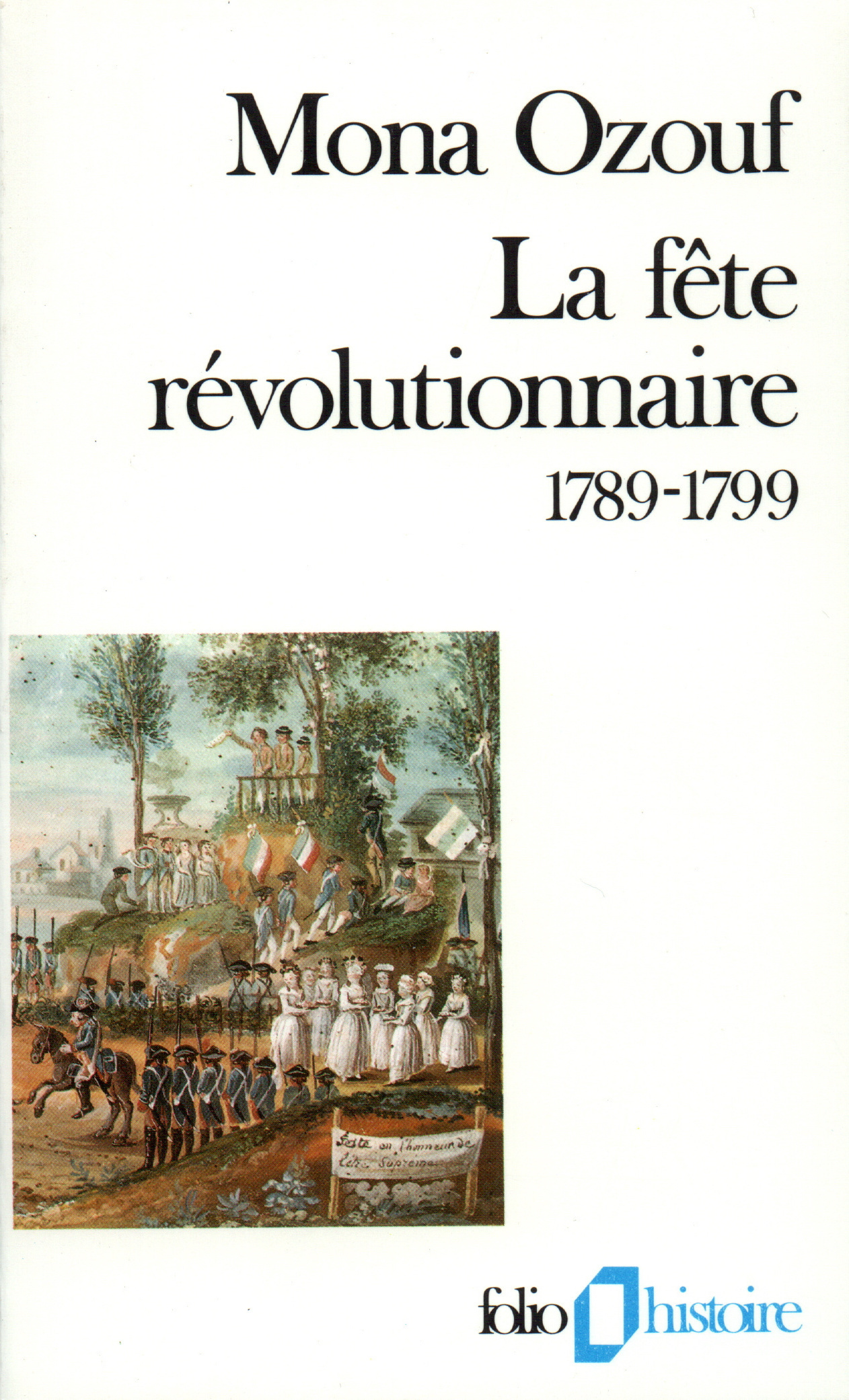 La Fête révolutionnaire (1789-1799)