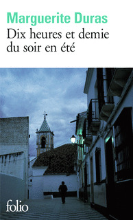 DIX HEURES ET DEMIE DU SOIR EN ETE