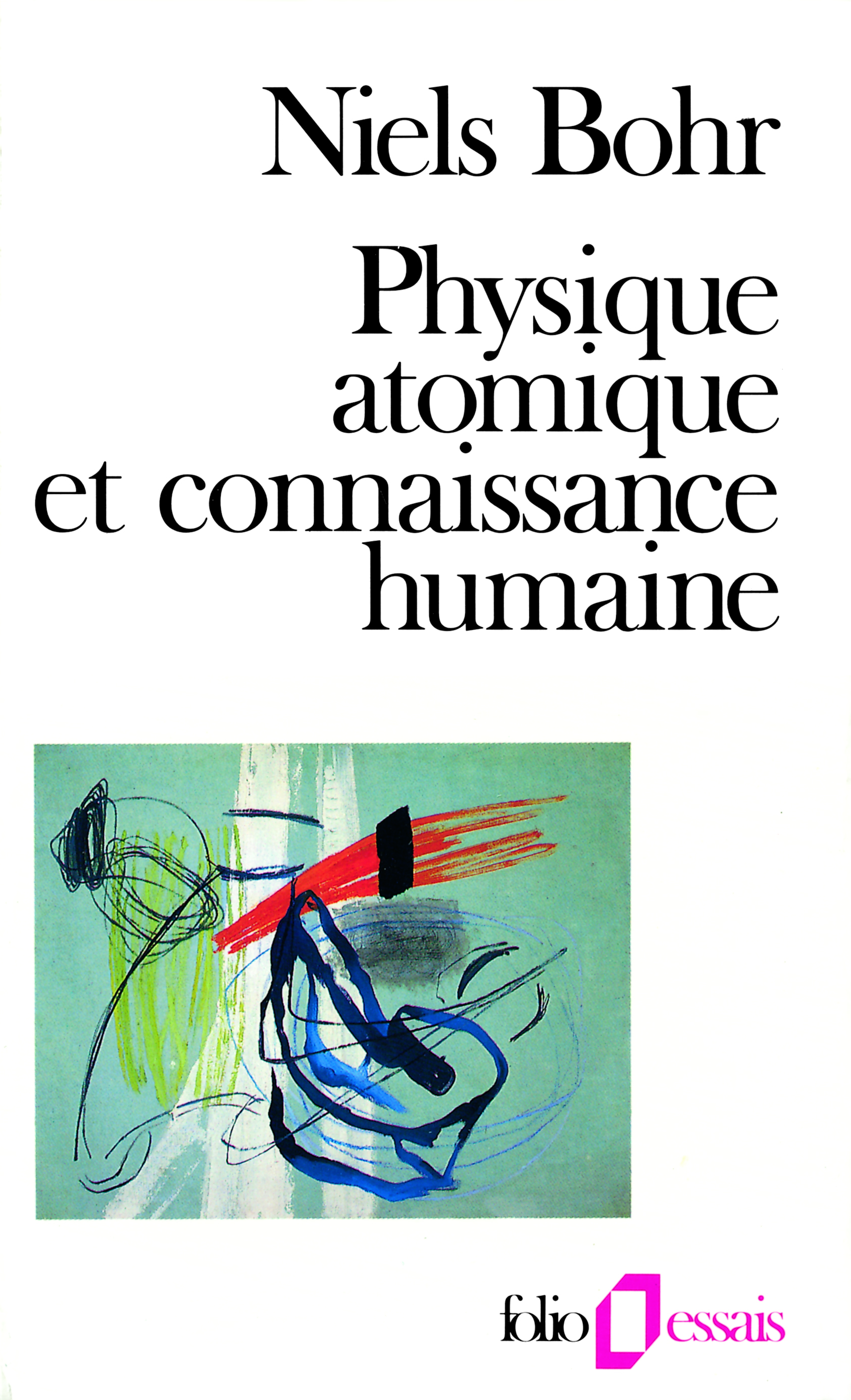 PHYSIQUE ATOMIQUE ET CONNAISSANCE HUMAINE