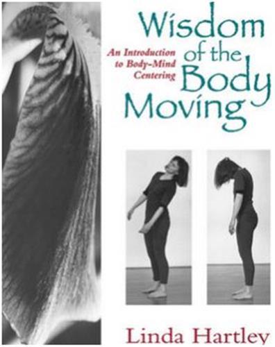 Wisdom of the Body Moving