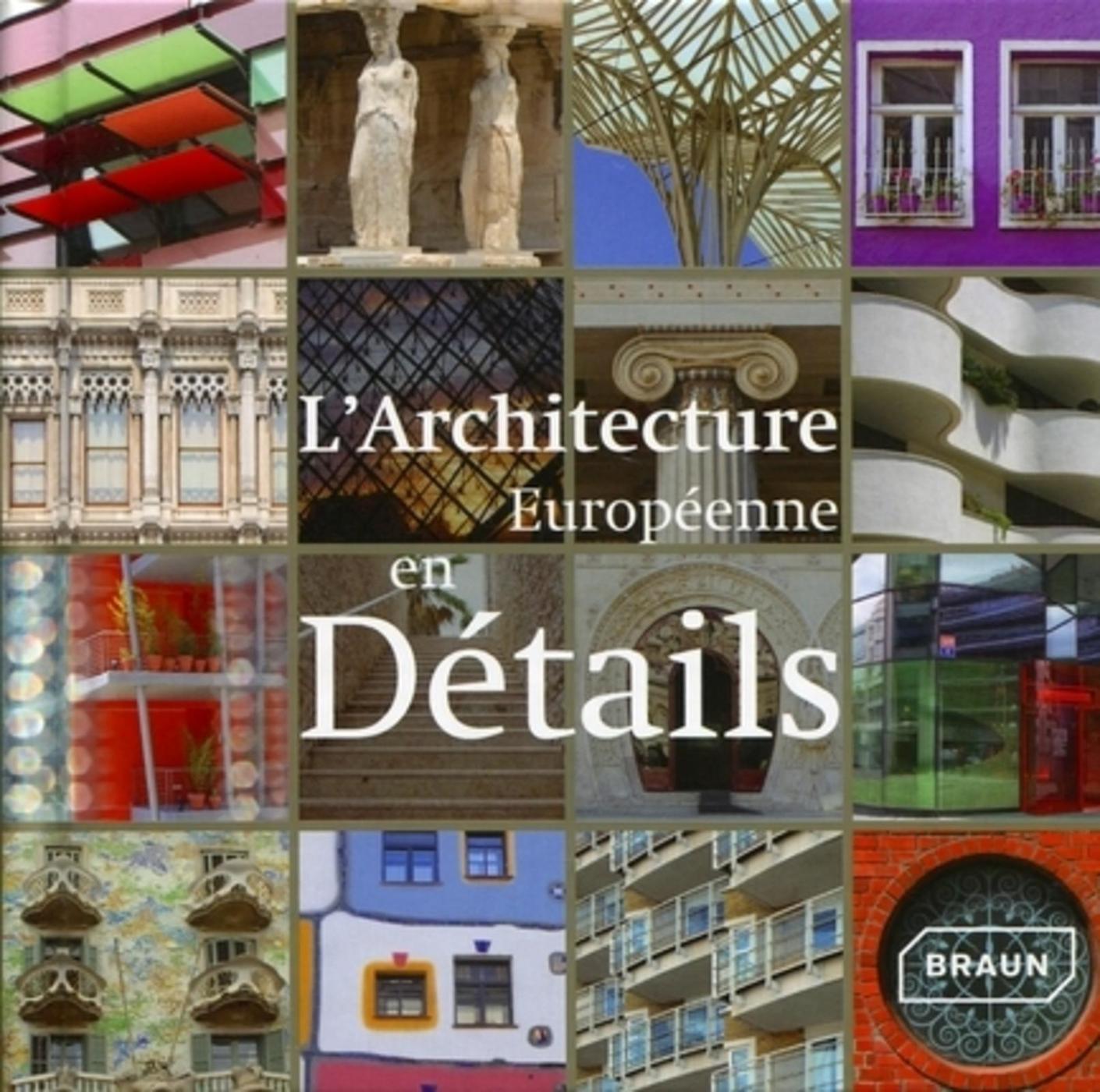 L'Architecture européene en détails