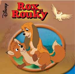 Rox et Rouky, DISNEY MONDE ENCHANTE