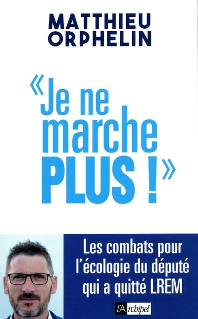 Je ne marche plus !