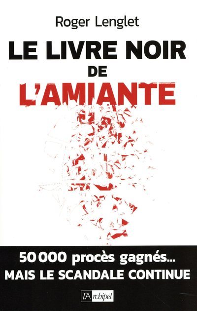 Le livre noir de l'amiante