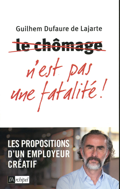 Le chômage n'est pas une fatalité !
