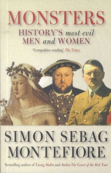 Monsters: History's Most Evil Men and Women