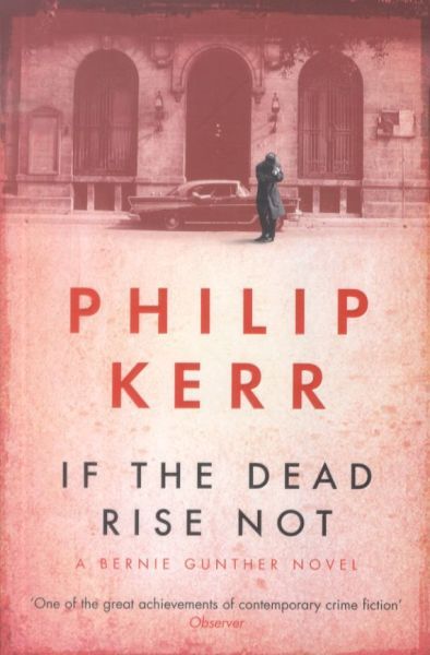 IF THE DEAD RISE NOT